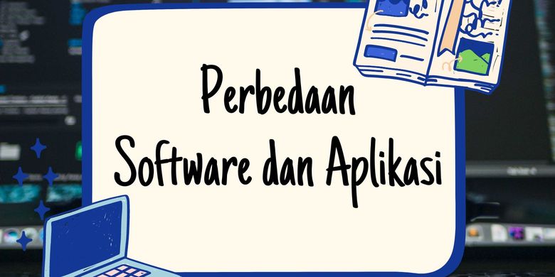 Perbedaan Antara Software Sistem dan Software Aplikasi